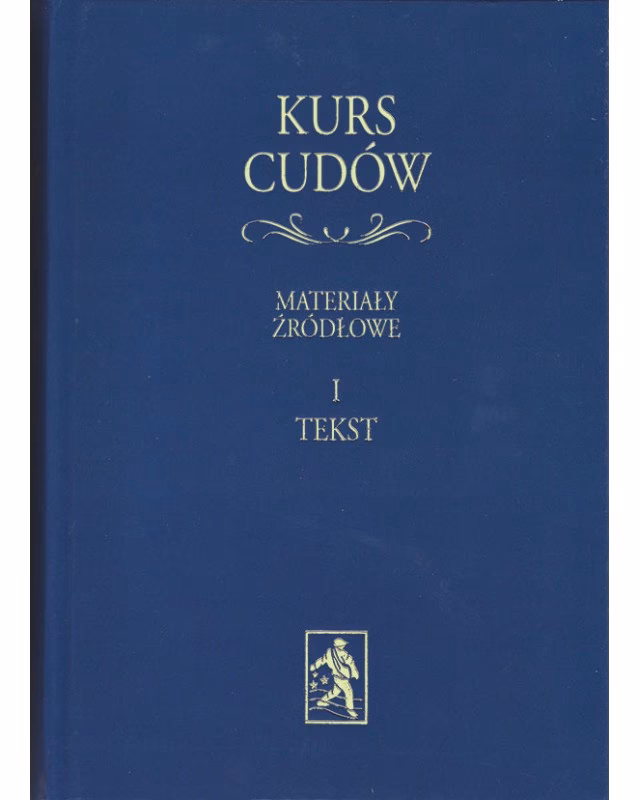 Jakie jest przesłanie kursu Cudów?