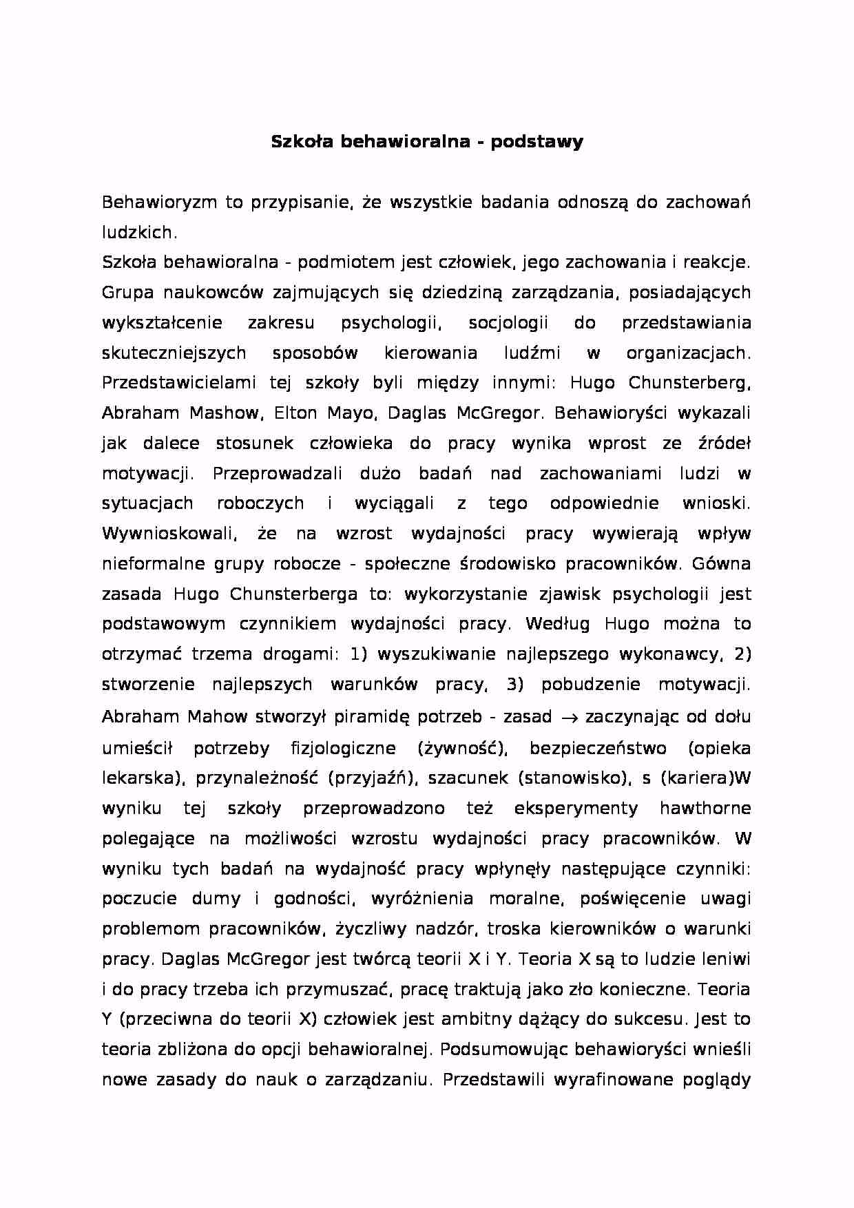 Na czym polega technika behawiorystyczna?