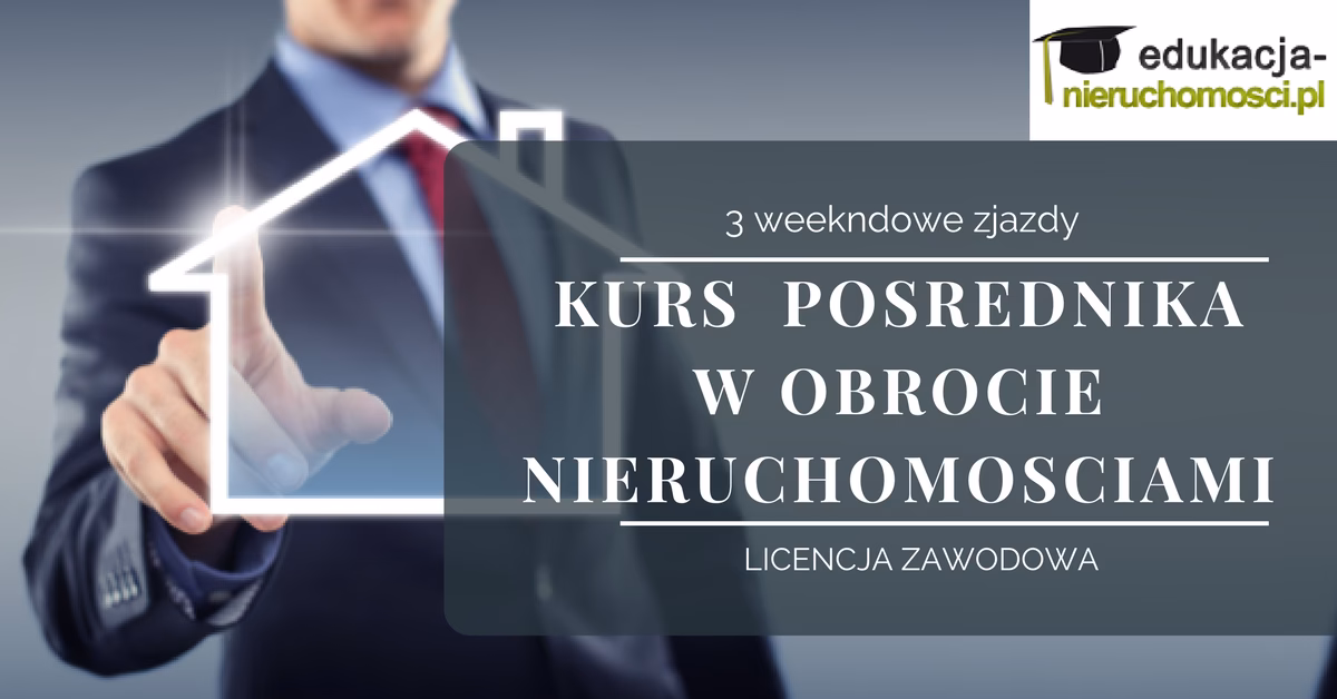 Ile trwa kurs na pośrednika nieruchomości?