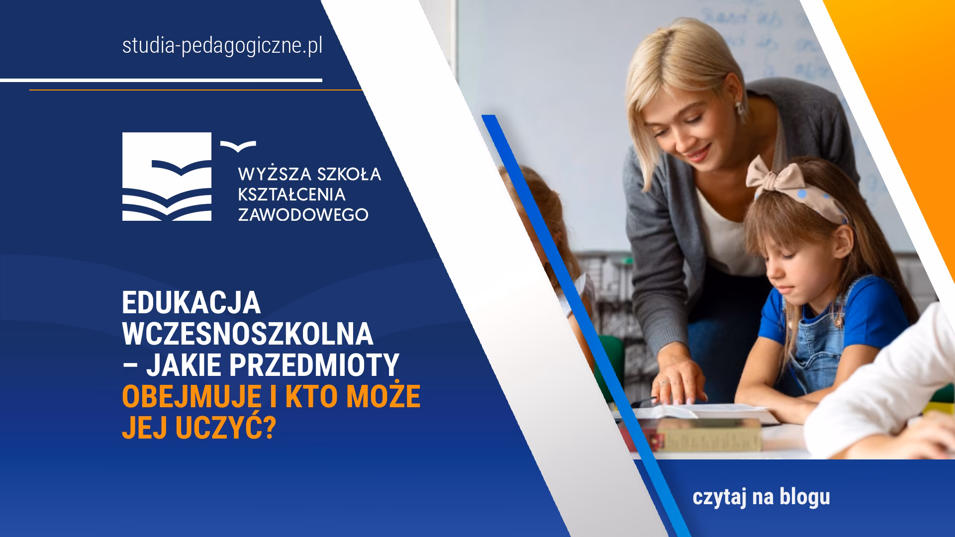Co wchodzi w skład edukacji wczesnoszkolnej?