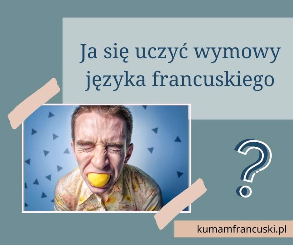 Jak efektywnie uczyć się francuskiego?