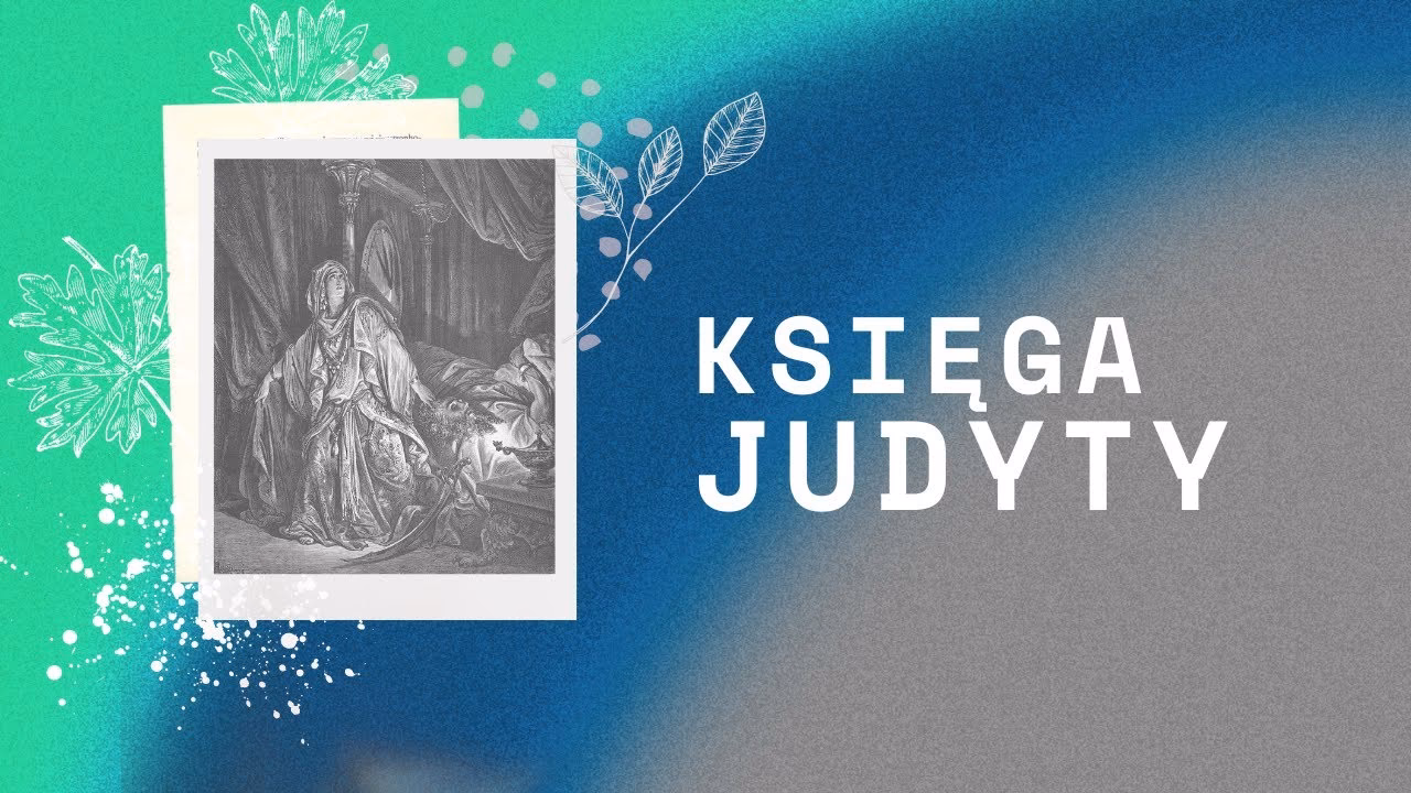 O czym mówi księga Judyty?