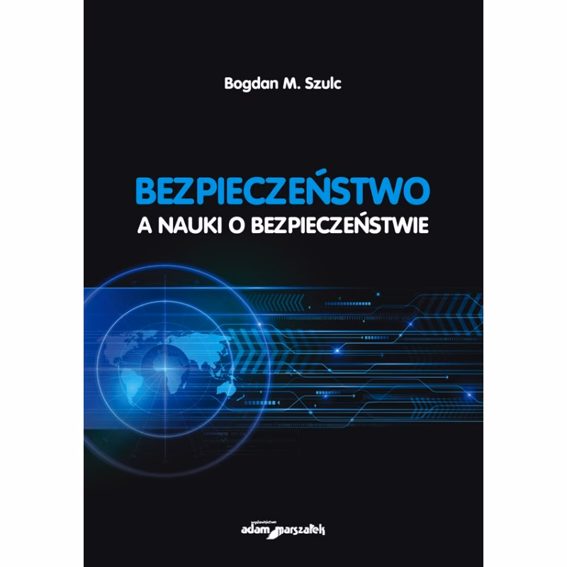 Co jest przedmiotem badań w naukach o bezpieczeństwie?